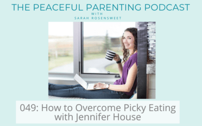 Episode 49: How to Overcome Picky Eating with Jennifer House