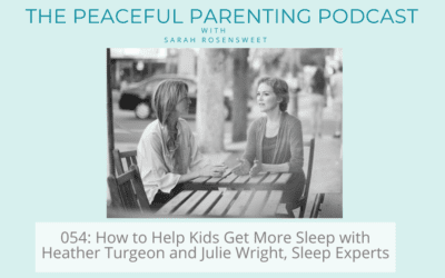 Episode 54: How to Help Kids Get More Sleep with Heather Turgeon and Julie Wright, Sleep Experts