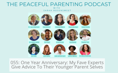 Episode 55: One Year Anniversary: My Fave Experts Give Advice To Their Younger Parent Selves