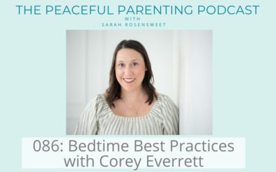 Episode 86: Bedtime Best Practices