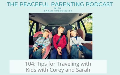Episode 104: Tips for Traveling with Kids